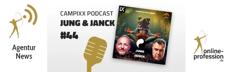"Martin Witte ist authentisch" – Jung & Janck CAMPIXX Podcast