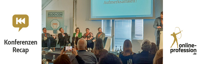 BLOO:CON 2024 Recap der Online-Marketing-Konferenz