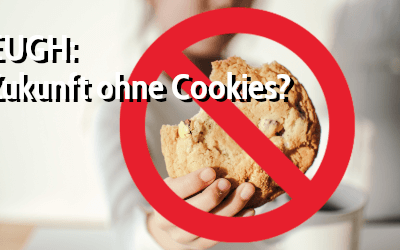 Das EUGH-Urteil: Zukunft ohne Tracking-Cookies?