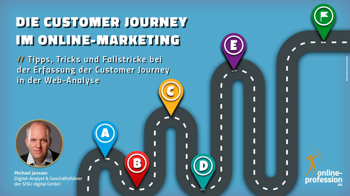 „Die Customer Journey im Online-Marketing“ Tipps, Tricks und Fallstricke